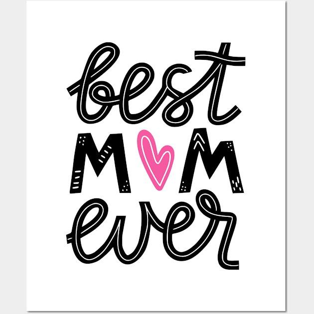 Mothers Day Best Mom Ever Gifts From Daughter Son Mom Kids Wall Art by Shopinno Shirts